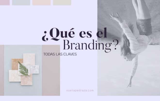 ¿Qué es el Branding y para qué sirve?